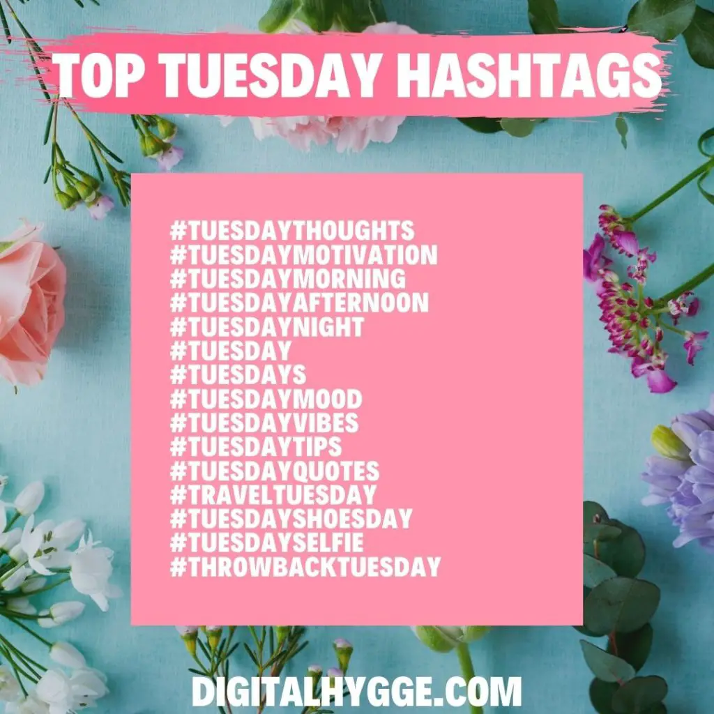 Tuesday Hashtags