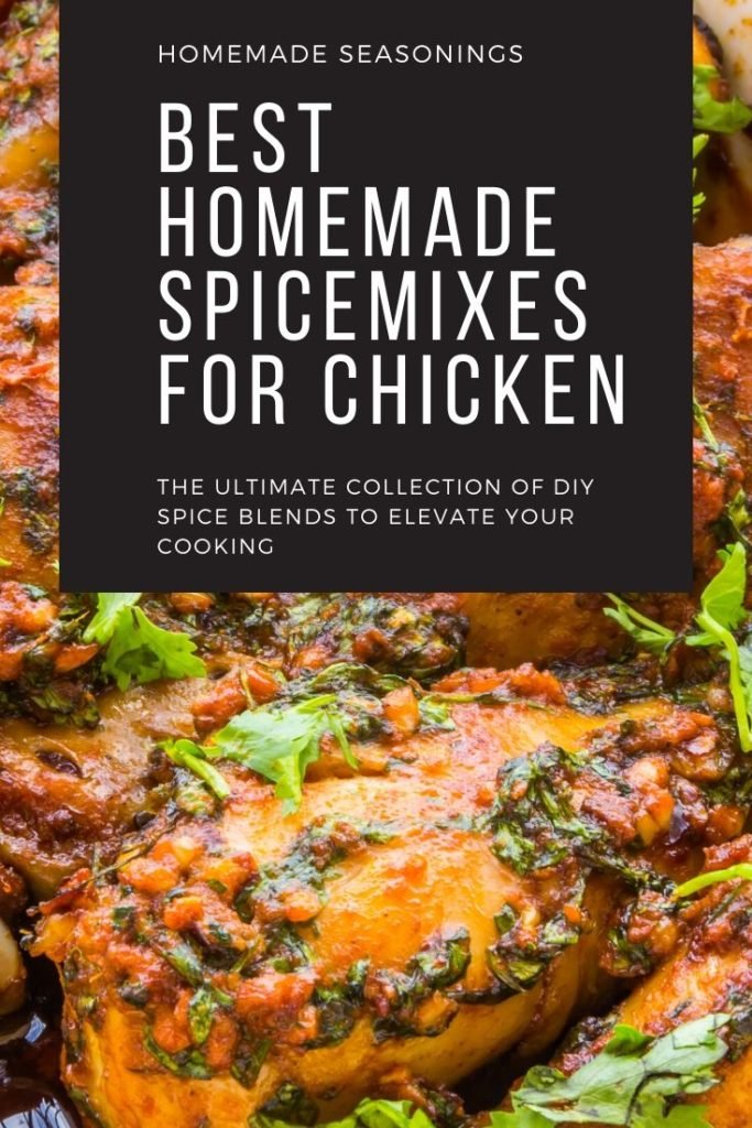 Best Homemade Chicken Spice Blends