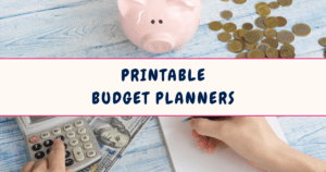 8 Printable Budget Planners