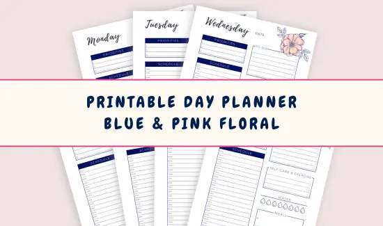 Printable Day Planner Blue & Pink Floral