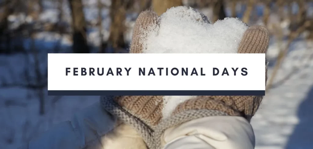 February National Days and Months