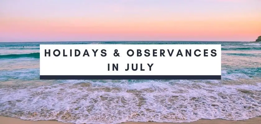 holidays & observances in July