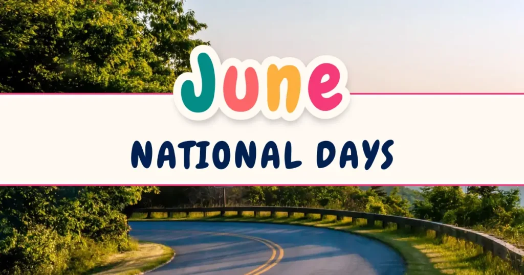 Complete List of National Days in June