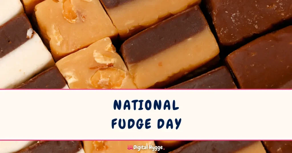 National Fudge Day June 16
