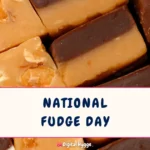 National Fudge Day