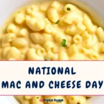 National Mac and Cheese Day
