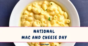 National Mac and Cheese Day