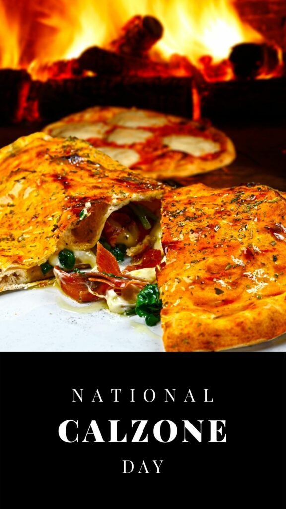 November 1 – National Calzone Day