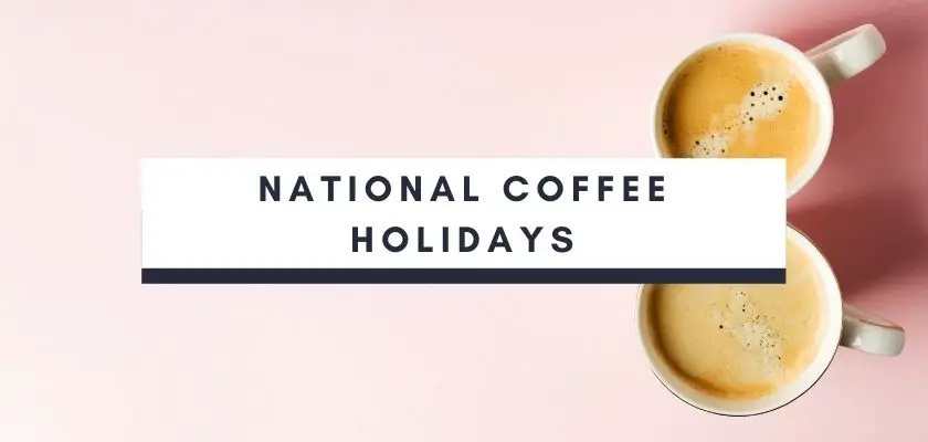 National Coffee Holidays