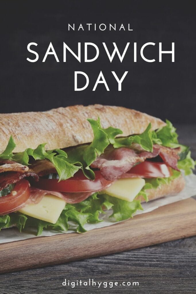 🥪 National Sandwich Day Digital Hygge