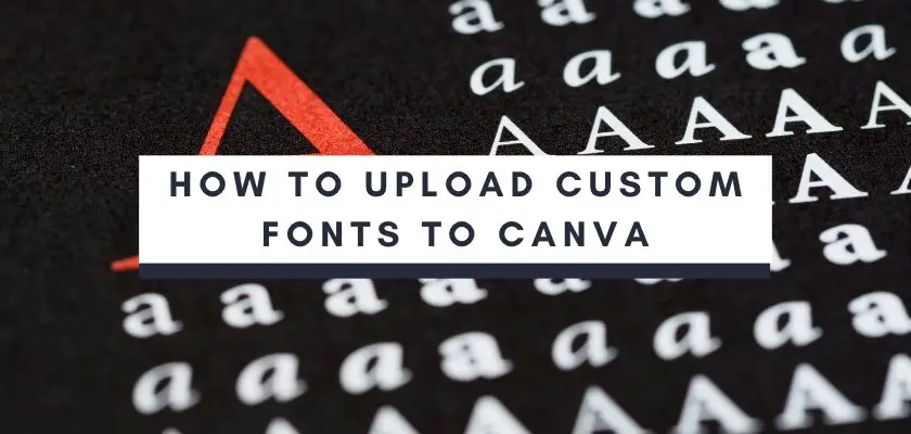 How to Upload Custom Fonts to Canva