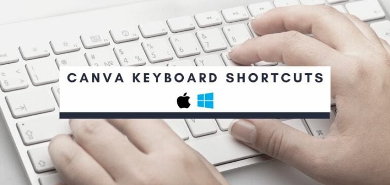 60+ Canva Keyboard Shortcuts for Mac and Windows Users