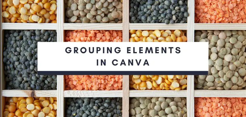 How to group elements in Canva