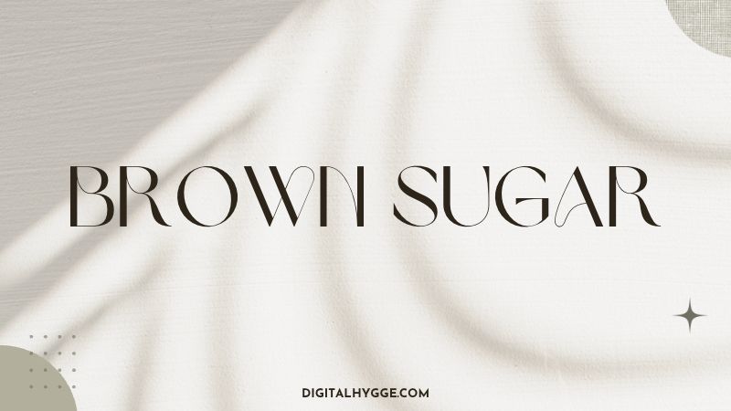 Aesthetic Canva Fonts - Brown Sugar