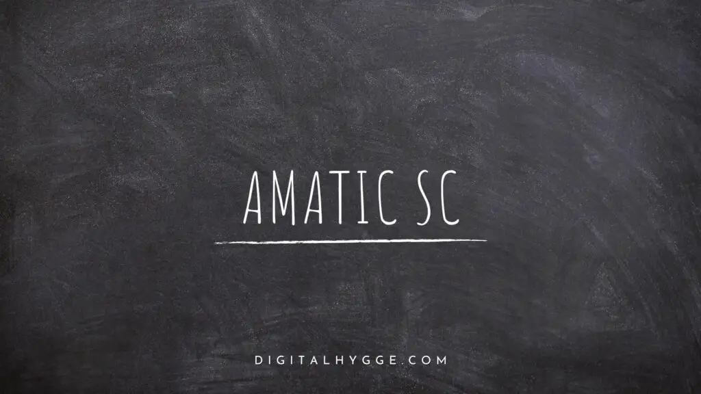 Best Chalk Fonts on Canva - Amatic SC