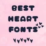 Canva Heart Fonts: Sprinkle Some Love on Your Designs