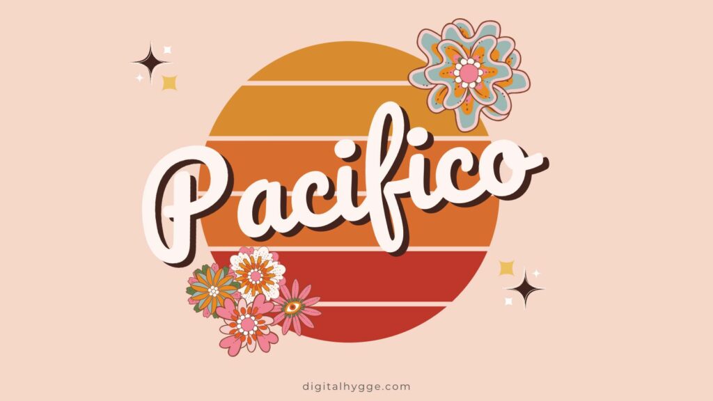 Groovy Canva Fonts - Pacifico