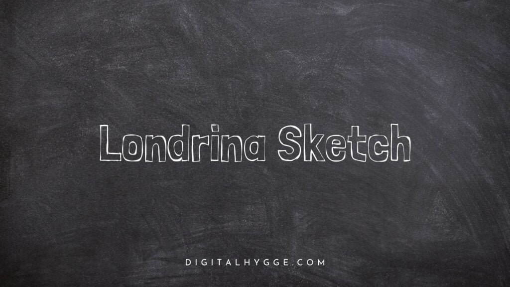 Best Chalk Fonts on Canva - Londrina Sketch