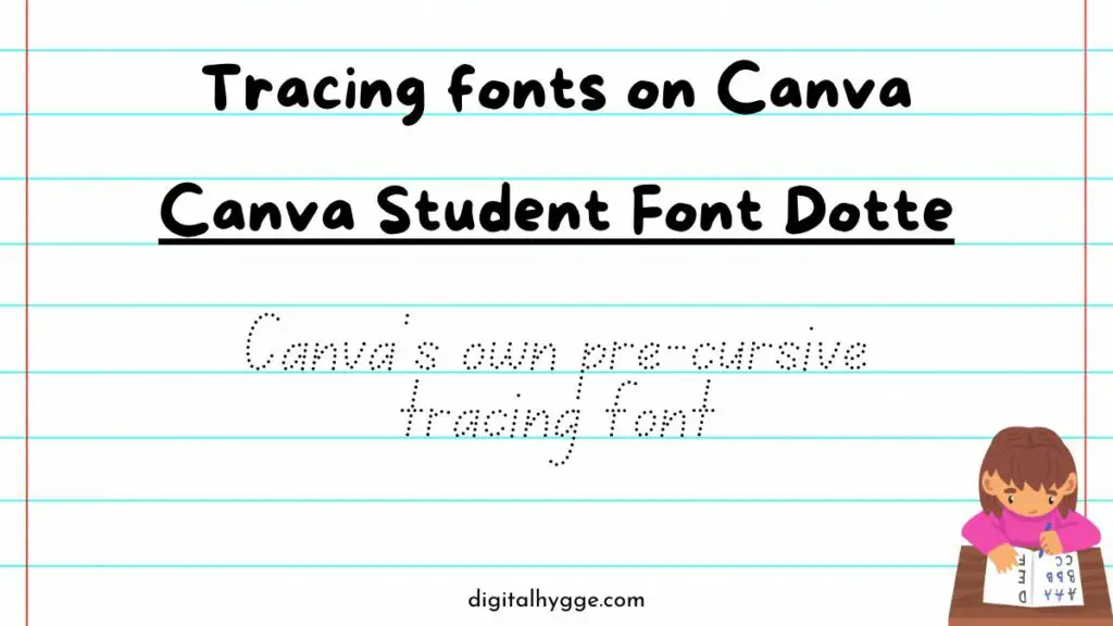 Tracing fonts on Canva - Canva Student Font Dotte