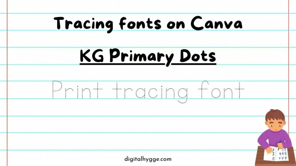 Tracing fonts on Canva - KG Primary Dots