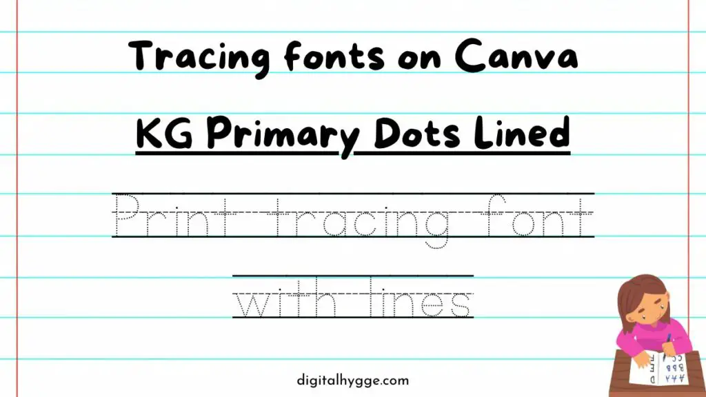 Tracing fonts on Canva - KG Primary Dots Lined