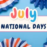 July National Days 2026