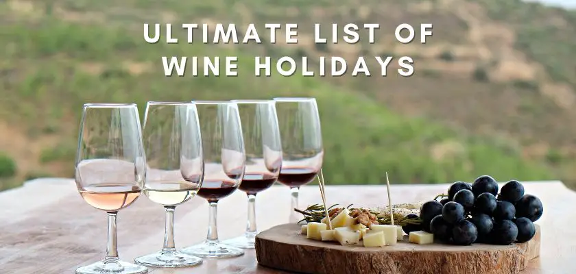 Complete List of Wine National Days and Holidays