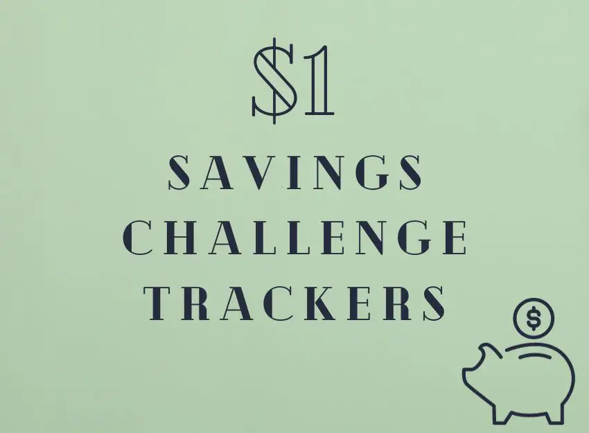 One Dollar Savings Challenge Trackers