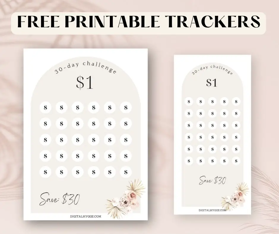 Trackers designed for a 30-day savings challenge, helping you set aside $30 over a month. Free printable savings challenge tracker.