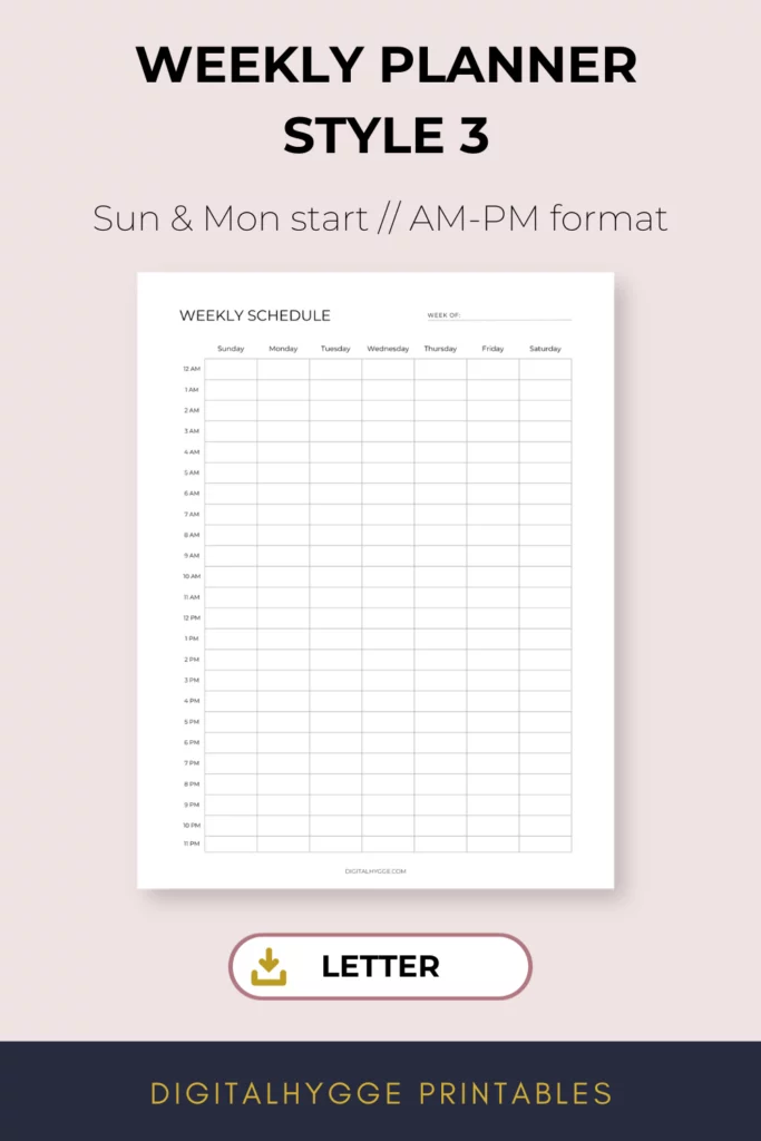 Weekly Planner Style 3 Letter size. This is a printable weekly planner template with a 24-hour schedule for each day of the week. Monday and Sunday week start included.