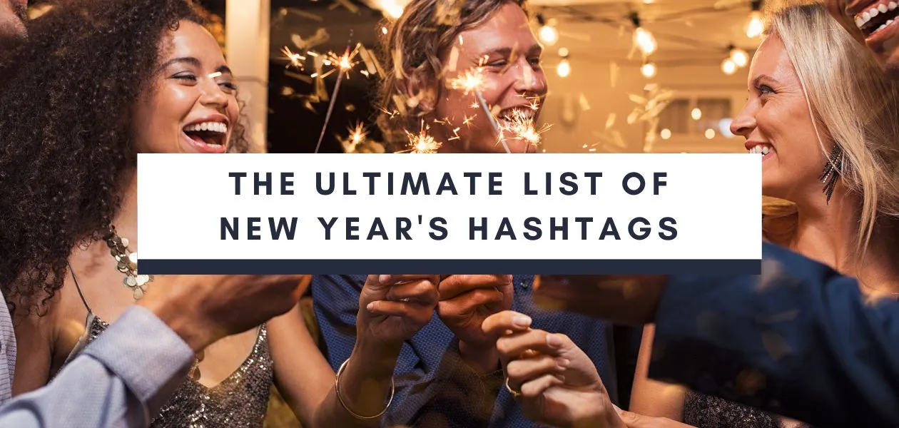 The Ultimate List of New Year's Hashtags 2024 Digital Hygge