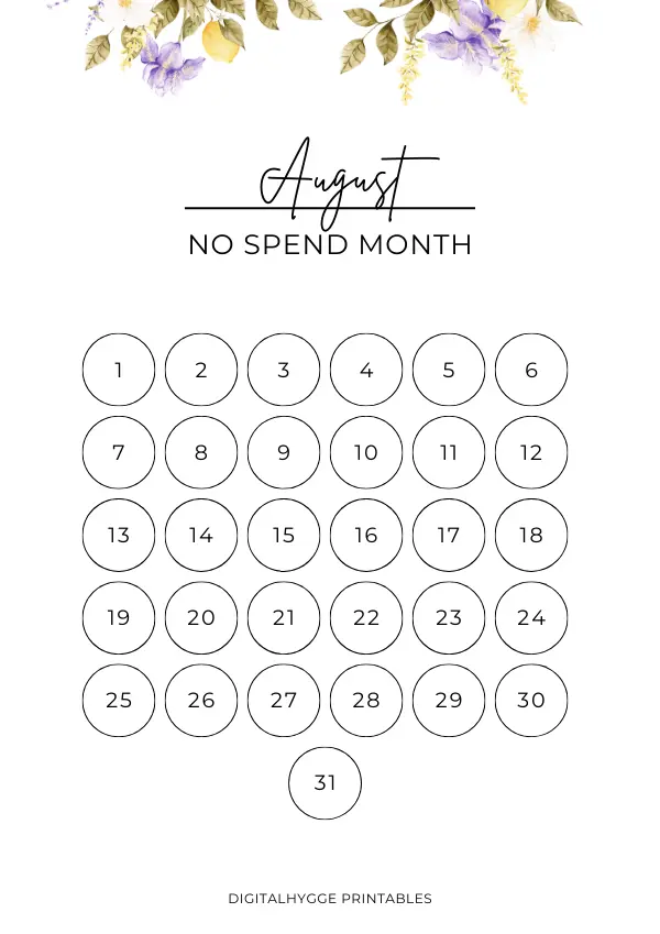 This is a printable no spend monthly tracker for the month of August. The design is simple and features beautiful hand-drawn watercolor flowers. 