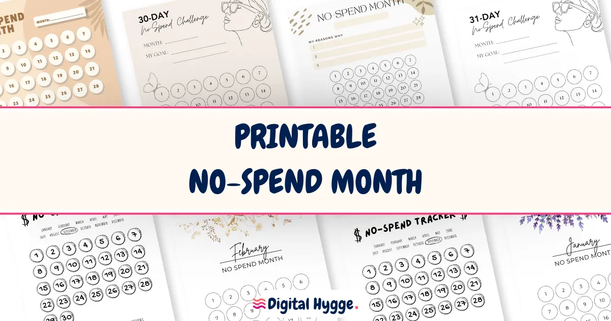 44 No-Spend Month Printables | DigitalHygge Printable