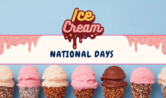 Complete List of Ice Cream National Days