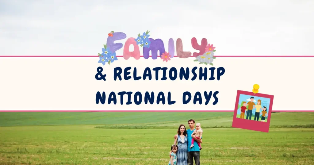 National Family and Relationship Days