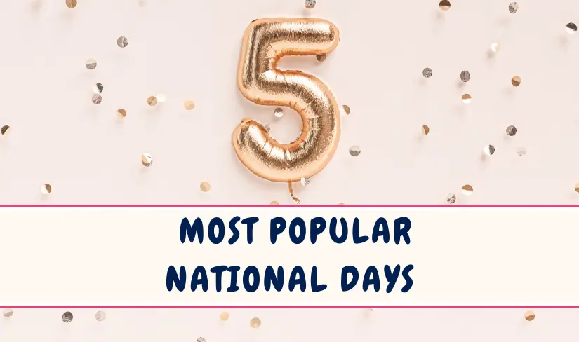 5 Most Popular National Days