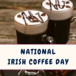 National Irish Coffee Day
