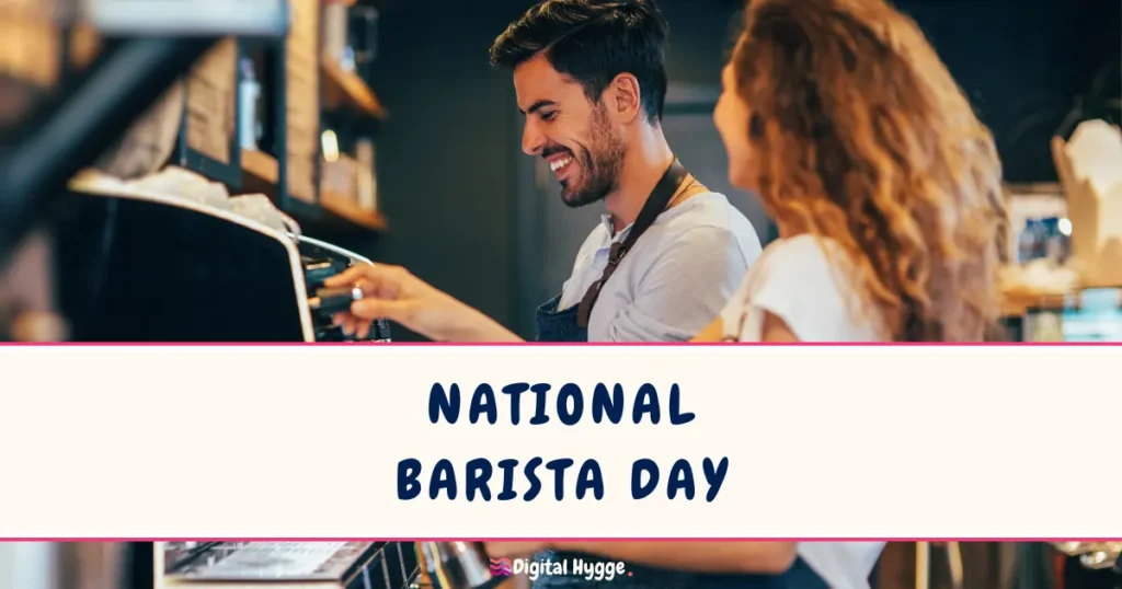 National Barista Day is celebrated on March 1