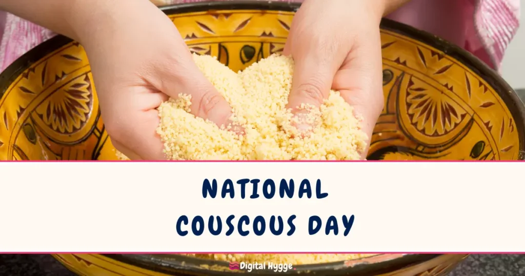 National Couscous Day August 5