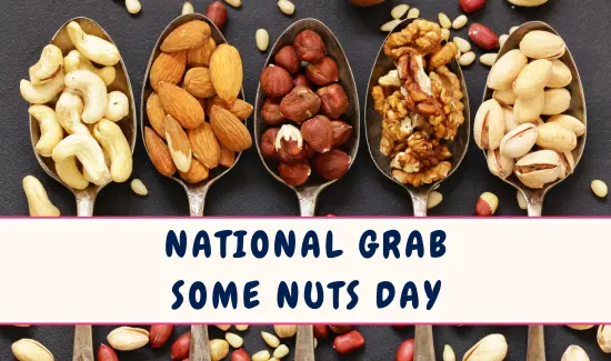 National Grab Some Nuts Day