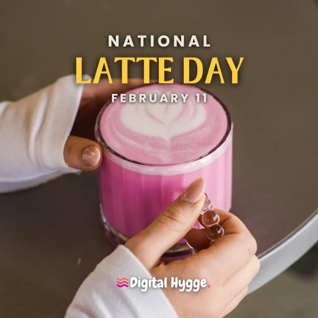 National Latte Day celebrated on February 11 Ver. 2 updated