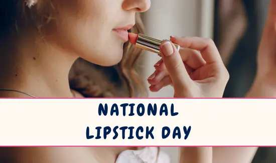 National Lipstick Day