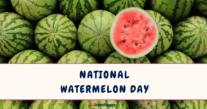 National Watermelon Day
