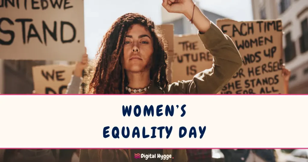 Women’s Equality Day is celebrated annually on August 26