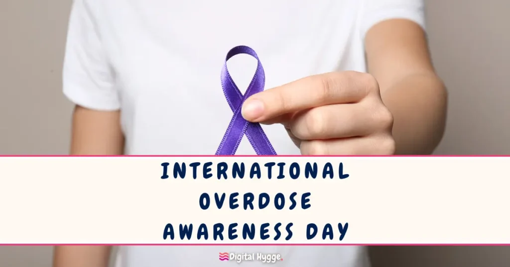 International Overdose Awareness Day August 31