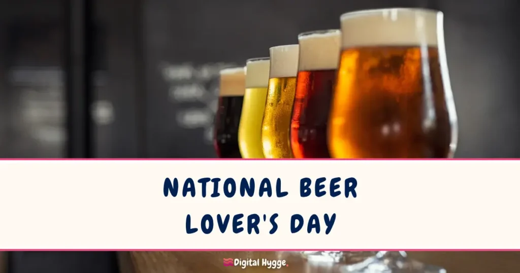 National Beer Lover's Day September 7