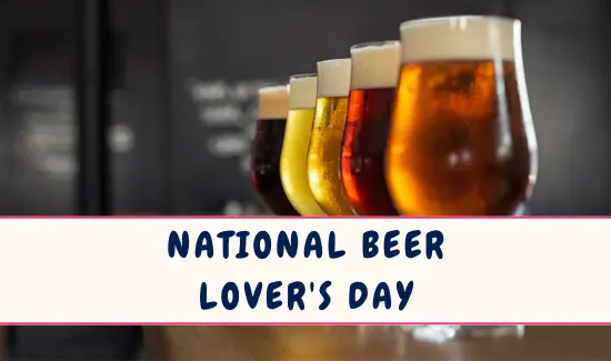 National Beer Lover's Day