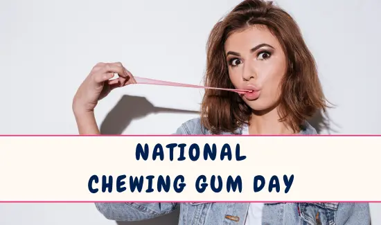 National Chewing Gum Day