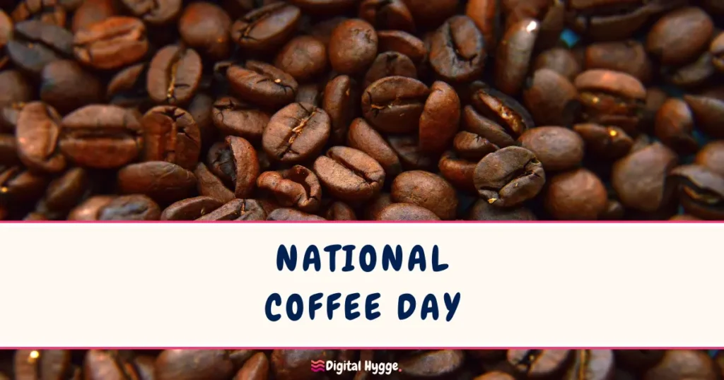 National Coffee Day September 29th