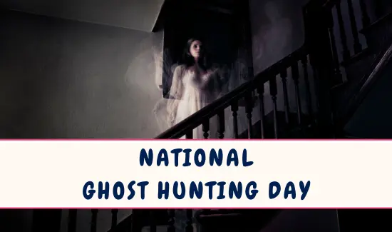 National Ghost Hunting Day
